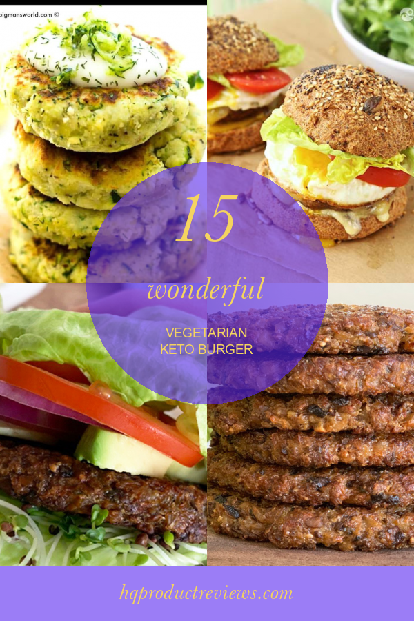 15 Wonderful Vegetarian Keto Burger Best Product Reviews